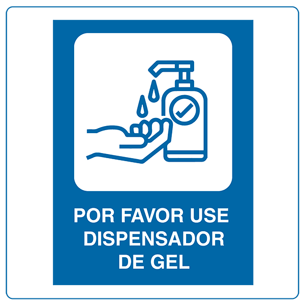 Por favor use dispensador en gel - Covid19
